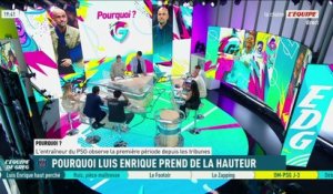 Pourquoi Luis Enrique prend de la hauteur ? - L'Équipe de Greg - extrait