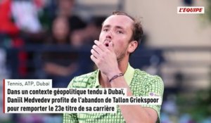 Dans un contexte tendu à Dubaï, Daniil Medvedev profite de l'abandon de Tallon Griekspoor pour remporter son 23e titre - Tennis - ATP - Dubaï