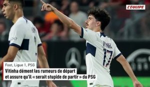 Vitinha dément les rumeurs de départ - Foot - Ligue 1