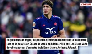 Anthony Jelonch forfait pour France-Angleterre, Temo Matiu va connaître sa première sélection - Tournoi des 6 Nations - Bleus