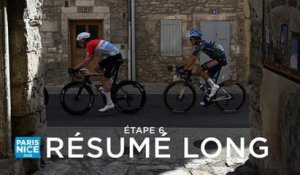 Paris-Nice 2026 - Étape 6 - Le Résumé Long