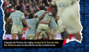 Six Nations - Les Bleus conservent le titre !