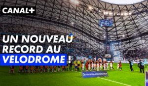 Les Marseillaises : Un record d'affluence établi au Stade Vélodrome !