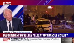 Violences en marge de la victoire du PSG: "Je suis pour que le principe de responsabilité s'applique, quand on casse, quand on détruit des commerces et quand on s'attaque aux forces de l'ordre", affirme Dominique de Villepin