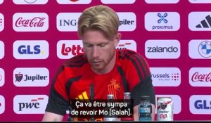 Belgique - De Bruyne : “Ça va être sympa d’affronter Salah, comme au bon vieux temps”