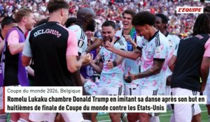 Romelu Lukaku chambre Donald Trump en imitant sa danse après son but en huitièmes de finale de Coupe du monde contre les États-Unis - Football - Coupe du monde 2026