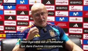 Luis de la Fuente : « Mikel Oyarzabal est dans le top 5 mondial des avants-centres » - Coupe du monde 2026 - Espagne