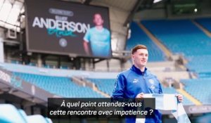 Man City - Anderson : "City règne en maître à Manchester"
