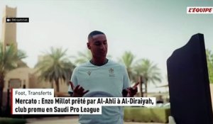 Mercato : Enzo Millot prêté par Al-Ahli à Al-Diraiyah, club promu en Saudi Pro League - Foot - Transferts - Saudi Pro League