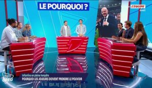 Infantino : Pourquoi les joueurs doivent prendre le pouvoir - L'Équipe de Greg - extrait