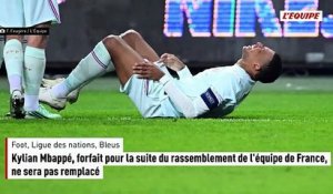 Kylian Mbappé, forfait pour la suite du rassemblement de l'équipe de France, ne sera pas remplacé - Foot - Ligue des nations - Bleus