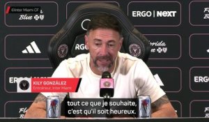 Kily Gonzalez : « Tout ce que je souhaite, c'est que Messi soit heureux » - Foot - MLS