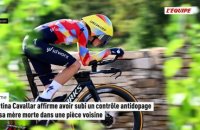 Valentina Cavallar affirme avoir subi un contrôle antidopage avec sa mère morte dans une pièce voisine - Cyclisme
