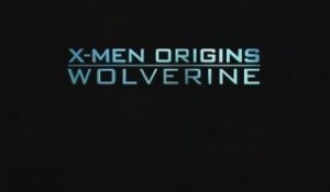 X-Men Origins : Wolverine - Bande-annonce