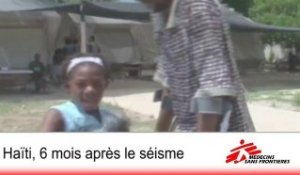 Haïti : MSF tire le bilan six mois après le séisme