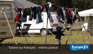 "Gitans ou Français : même justice"