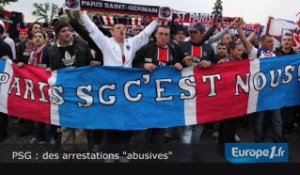 PSG : des arrestations "abusives"