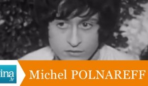 Michel Polnareff, le succès de la poupée - Archive INA