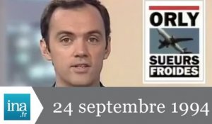 20h France 2 du 24 septembre 1994 - catastrophe évitée à Orly - Archive INA