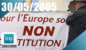 20h France 2 du 30 Mai 2005 - Rejet du référendum sur l'Europe - Archive INA