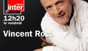 Les Béber - La chronique de Vincent Roca