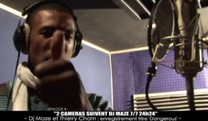 DJ MAZE Ep 4: DJ MAZE & THIERRY CHAM EN STUDIO