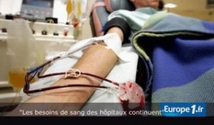 "Les besoins de sang des hôpitaux continuent"