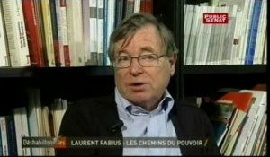 DESHABILLONS-LES,Laurent Fabius : les chemins du pouvoir