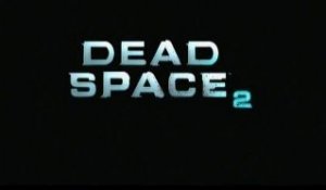 Vidéo-Démo : Dead Space 2 (X360)
