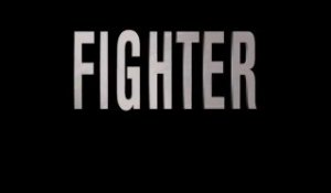 FIGHTER - Bande-Annonce / Trailer #1 [VOST|HD]