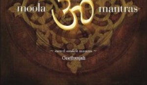 Moola Mantras - Sanskrit Spiritual