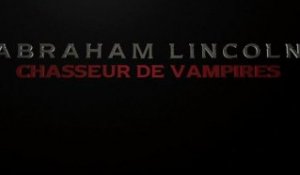 Abraham Lincoln, Chasseur de Vampires - Bande-annonce Vost