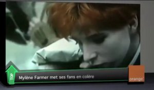 Top Média : Mylène Farmer met ses fans en colère