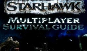 Starhawk - Multiplayer Survival Guide [HD]