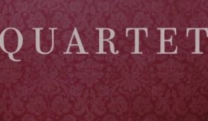 Quartet - Official Trailer [VO|HD] [NoPopCorn]