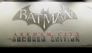 Batman  Arkham City Armored Edition - Launch Trailer [HD]
