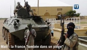 Mali : la France "tombée dans un piège"
