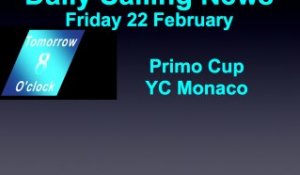 Episode Friday 22 February English PrimoCup Monaco