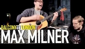 MAX MILNER - JAMMIN' ON THE ROOFTOPS (BalconyTV)