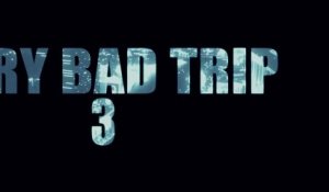 Very bad Trip 3 - Bande-annonce [VOST|HD] [NoPopCorn]
