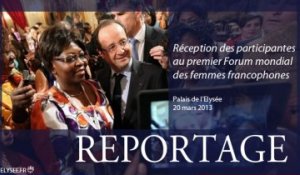 REPORTAGE Premier Forum mondial des femmes francophones
