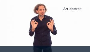 L'art abstrait : définition en LSF (langue des signes française)