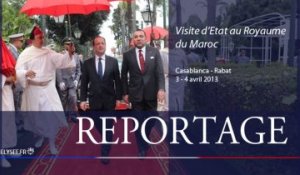 REPORTAGE Visite d’État au Royaume du Maroc