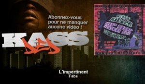 Fabe - L'impertinent - Kassded