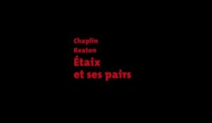 CHAPLIN KEATON ETAIX ET SES PAIRS - Bande-annonce VF