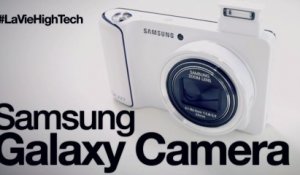 LaVieHighTech #12 : Samsung Galaxy Camera (18/05/2013)