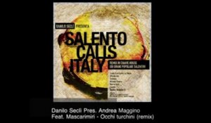 Danilo Seclì Pres. Andrea Maggino Feat. Mascarimirì - Occhi Turchini (remix)