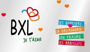 Bruxelles je t'aime !