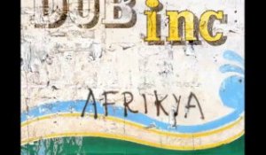 Même dub - Dub inc / Album : Afrikya