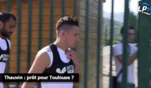 Thauvin : prêt pour Toulouse ?